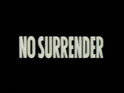 No Surrender No Surrender